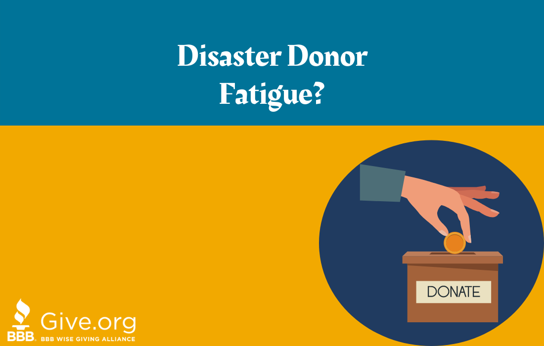 Hero image for Wise Giving Wednesday: Disaster Donor Fatigue?